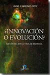 ¿Innovación o evolución?
