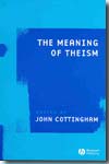 The meaning of theism. 9781405159609