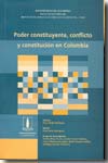 Poder constituyente, conflicto y Constitución en Colombia