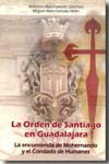 La Orden de Santiago en Guadalajara