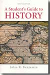 A student's guide to history. 9780312446741