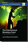 The international monetary fund. 9780415374637
