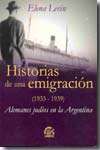 Historias de una emigración (1933-1939). 9789876030014