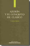 Azorín y el concepto de clásico. 9788479089184