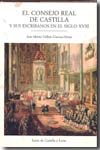 El Consejo Real de Castilla y sus escribanos en el siglo XVIII