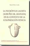 La necrópolis Laurita (Almuñécar, Granada) en el contexto de la colonización fenicia