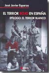 El terror rojo en España. 9788496840041