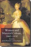 Women and material culture, 1660-1830. 9780230007055