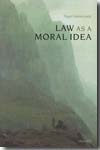 Law as a moral idea