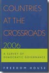 Countries at the Crossroads 2006. 9780742558014