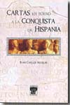 Cartas en torno a la conquista de Hispania. 9788495922045