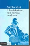 Il feudalesimo nell'Europa moderna