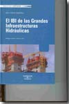 El IBI de las grandes infraestructuras hidráulicas. 9788483552889