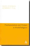Fundamentalism and women in world religions. 9780567025333