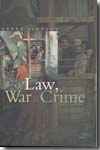 Law, war and crime