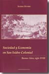 Sociedad y economía en San Isidro Colonial. 9788447210596