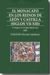 El monacato en los reinos de León y Castilla (siglos VII-XIII)