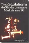 The regulation of the State in competitive markets in the EU. 9781841134970