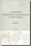 La compravendita e l'interdipendenza delle obbligazioni nel Diritto romano. Tomo II