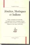 Jésuites, morisques et indiens. 9782745313539