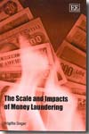 The scale and impacts of money laundering. 9781847202239