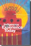 Indigenous experience today