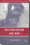 Militarization and war