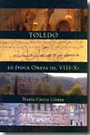 Toledo en época Omeya (ss. VIII-X). 9788496211285