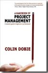 A handbook of project management