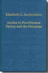 Studies in pre-ottoman Turkey and the ottomans. 9780754659327