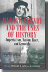 Hannah Arendt and the uses of history. 9781845453619