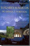 Lugares mágicos de España y Portugal. 9789898092229