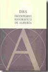 Diccionario biográfico de Almería. 9788481083699