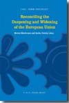 Reconciling the deepening and widening oo the European Union
