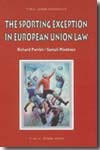 The Sporting Exception in European Union Law. 9789067042628