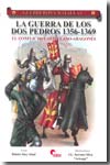 La guerra de los dos Pedros 1356-1369