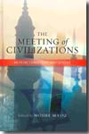 The meeting of civilizations. 9781845192877