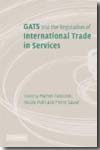GATS and the Regulation of International Trade in services. 9780521896887