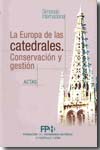 Simposio Internacional la Europa de las catedrales