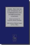 Crime, procedure and evidence in a comparative and international context