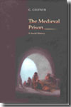 The medieval prison