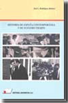 Historia de España contemporánea y de nuestro tiempo. 9788479912321