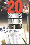 20 Grandes fraudes de la historia. 9788441420564