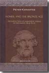 Homer and the Bronze Age. 9781593339852
