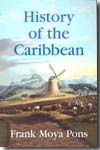 History of the Caribbean. 9781558764156