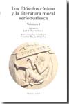 Los filosofos cínicos y la literatura moral serioburlesca. Vol. I. 9788446030102