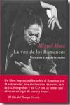 La voz de los flamencos. 9788498411652