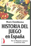 Historia del juego en España. 9788496495302