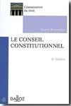 Le Conseil Constitutionnel. 9782247078523