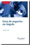Guía de negocios en Angola. 9788496705579